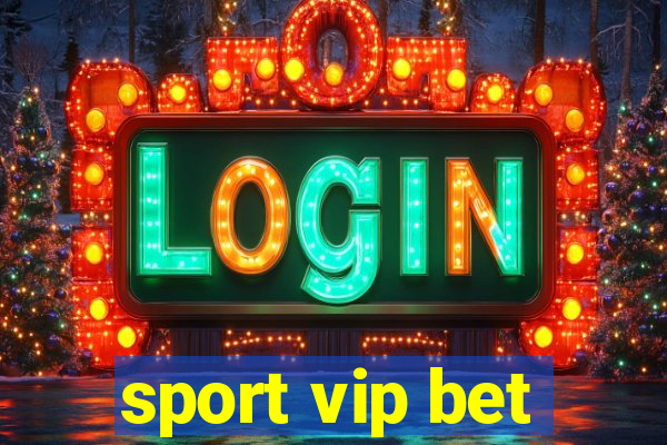 sport vip bet